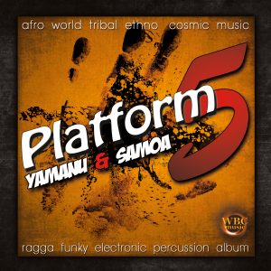 Platform Vol. 5 | Yamanu & Samoa | No Mix Compilation