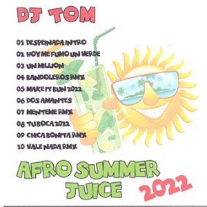Dj Tom | No Mix CD | Afro Summer Juice