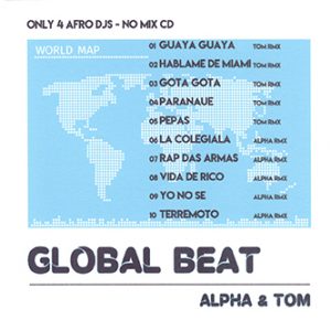 Global Beat | No Mix CD | Alpha & Tom
